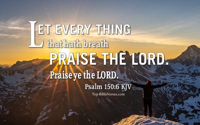 Psalm-150-6-Let-every-thing-that-hath-breath-praise-the-LORD-2-718164014